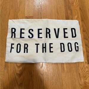 RESERVED FOR THE DOG PILLOW COVER 
beige, canvas like, pillow case cover 
20x12”
